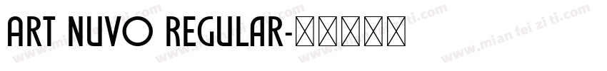 Art nuvo Regular字体转换